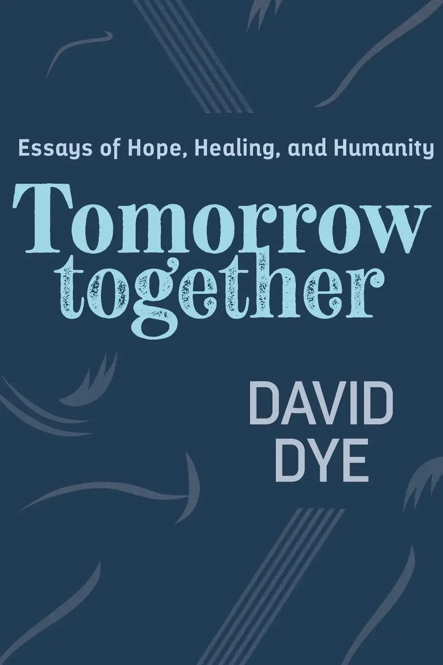 David Dye Book 2022